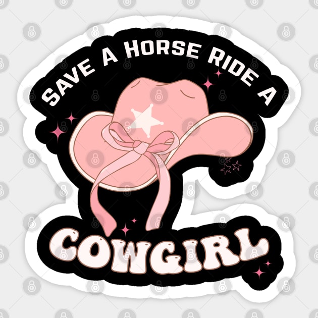 Save A Horse Ride A cowgirl Sticker by BEZZAIM